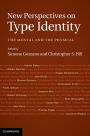 New Perspectives on Type Identity: The Mental and the Physical