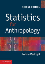 Title: Statistics for Anthropology, Author: Lorena Madrigal