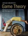 Game Theory: Interactive Strategies in Economics and Management