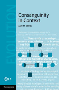 Title: Consanguinity in Context, Author: Alan H. Bittles