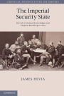 The Imperial Security State: British Colonial Knowledge and Empire-Building in Asia