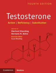 Title: Testosterone: Action, Deficiency, Substitution, Author: Eberhard Nieschlag