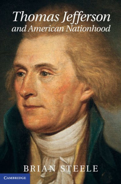 Thomas Jefferson and American Nationhood