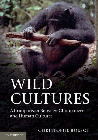 Wild Cultures: A Comparison between Chimpanzee and Human Cultures