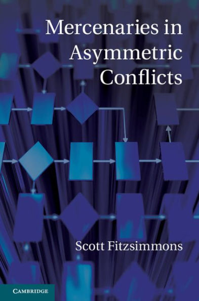 Mercenaries in Asymmetric Conflicts