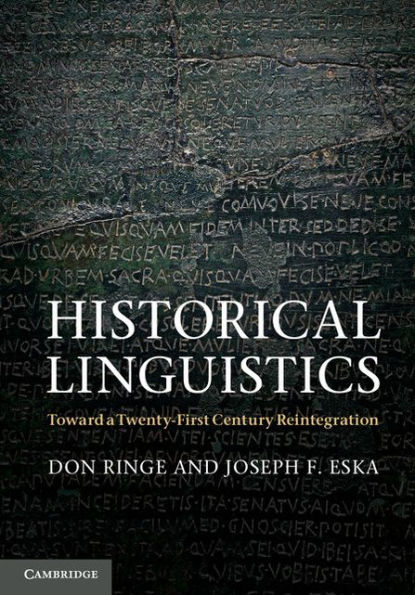 Historical Linguistics: Toward a Twenty-First Century Reintegration