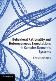 Title: Behavioral Rationality and Heterogeneous Expectations in Complex Economic Systems, Author: Cars Hommes