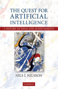 Title: The Quest for Artificial Intelligence, Author: Nils J. Nilsson