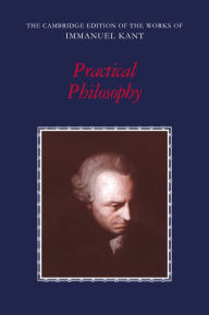 Title: Practical Philosophy, Author: Immanuel Kant