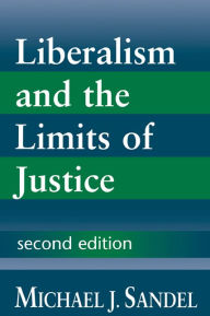 Title: Liberalism and the Limits of Justice, Author: Michael J. Sandel