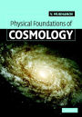 Physical Foundations of Cosmology