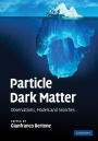 Particle Dark Matter: Observations, Models and Searches