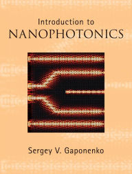 Title: Introduction to Nanophotonics, Author: Sergey V. Gaponenko