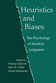Title: Heuristics and Biases: The Psychology of Intuitive Judgment, Author: Thomas Gilovich