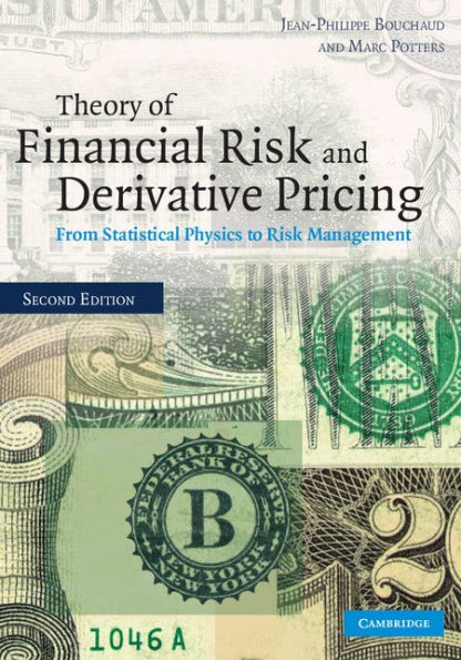 Theory of Financial Risk and Derivative Pricing: From Statistical Physics to Risk Management