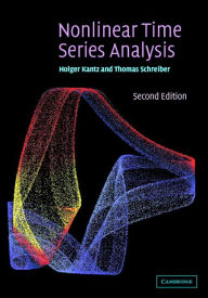 Title: Nonlinear Time Series Analysis, Author: Holger Kantz