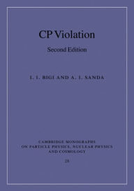 Title: CP Violation, Author: I. I. Bigi