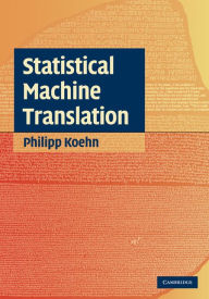 Title: Statistical Machine Translation, Author: Philipp Koehn