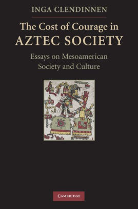Aztecs inga clendinnen essay 05 image