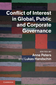 Title: Conflict of Interest in Global, Public and Corporate Governance, Author: Anne Peters