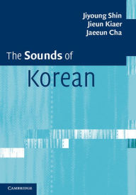 Title: The Sounds of Korean, Author: Jiyoung Shin