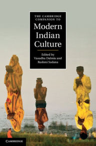Title: The Cambridge Companion to Modern Indian Culture, Author: Vasudha Dalmia
