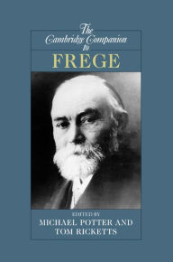 Title: The Cambridge Companion to Frege, Author: Tom Ricketts