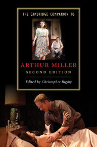 Title: The Cambridge Companion to Arthur Miller, Author: Christopher Bigsby