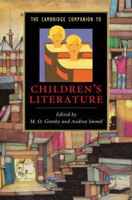 Title: The Cambridge Companion to Children's Literature, Author: M. O. Grenby