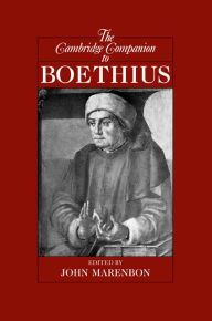 Title: The Cambridge Companion to Boethius, Author: John Marenbon
