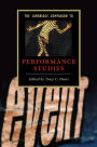 The Cambridge Companion to Performance Studies