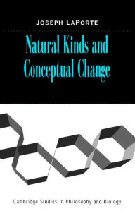 Title: Natural Kinds and Conceptual Change, Author: Joseph LaPorte