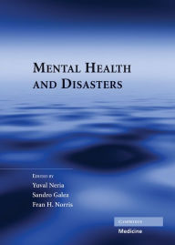 Title: Mental Health and Disasters, Author: Yuval Neria MD