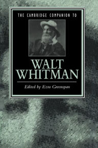 Title: The Cambridge Companion to Walt Whitman, Author: Ezra Greenspan