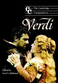 Title: The Cambridge Companion to Verdi, Author: Scott L. Balthazar