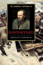 The Cambridge Companion to Dostoevskii