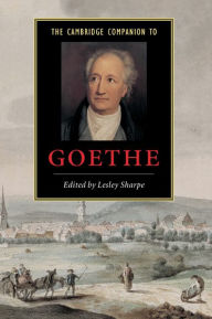 Title: The Cambridge Companion to Goethe, Author: Lesley Sharpe