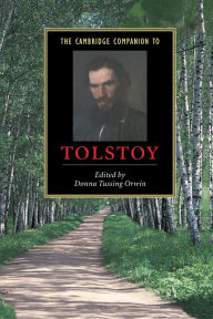 Title: The Cambridge Companion to Tolstoy, Author: Donna Tussing Orwin