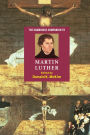 The Cambridge Companion to Martin Luther