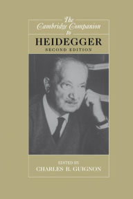 Title: The Cambridge Companion to Heidegger, Author: Charles B. Guignon