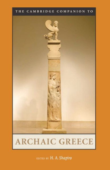 The Cambridge Companion to Archaic Greece