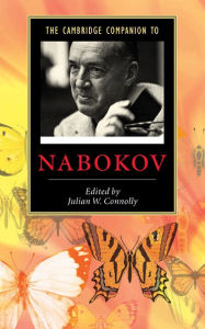 Title: The Cambridge Companion to Nabokov, Author: Julian W. Connolly