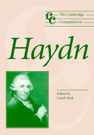 Title: The Cambridge Companion to Haydn, Author: Caryl Clark