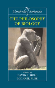 Title: The Cambridge Companion to the Philosophy of Biology, Author: David L. Hull