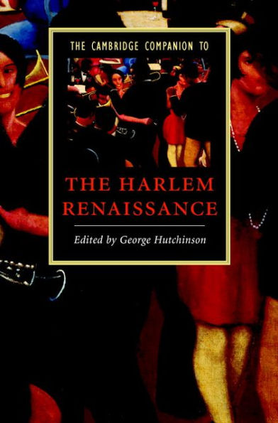 The Cambridge Companion to the Harlem Renaissance