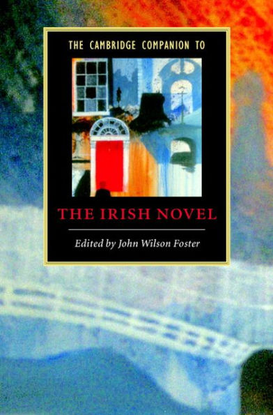 The Cambridge Companion to the Irish Novel