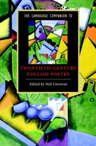 Title: The Cambridge Companion to Twentieth-Century English Poetry, Author: Neil Corcoran