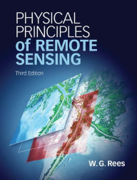 Title: Physical Principles of Remote Sensing, Author: W. G. Rees
