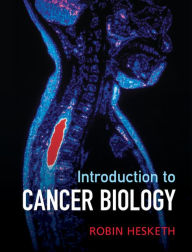 Title: Introduction to Cancer Biology, Author: Robin Hesketh