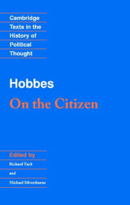 Title: Hobbes: On the Citizen, Author: Thomas Hobbes